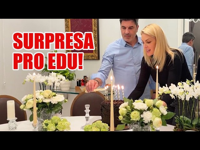FIZEMOS UMA FESTA SURPRESA PARA O EDU | ANA HICKMANN