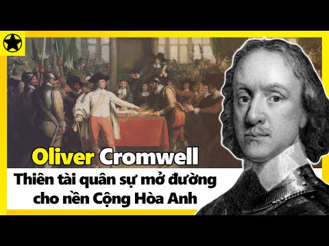 Video: Oliver Cromwell: Tiểu Sử, Sự Sáng Tạo, Sự Nghiệp, Cuộc Sống Cá Nhân