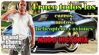 Gta v truco all cars, motorcycles, helicopters and planes ps3, xbox
360, ps4 one, we can invoke by code or trick (like you want to say)
plis if they...