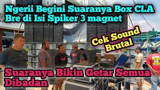 Cek sound brutal Box Cla bre di isi triple magnet‼️asli ngeri suaranya