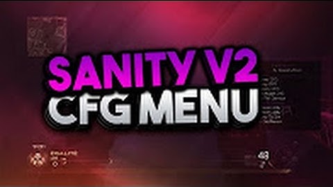 [Mw2/1.14] Sanity v2 | CFG Mod Menu | Amazing Design | + Download |