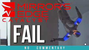 Mirrors Edge Catalyst Fail