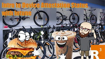 Intro to Device Attestation Status with Intune