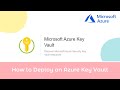 How to deploy an azure key vault