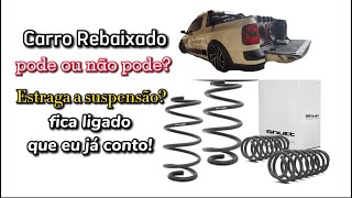 Carro rebaixado: vale a pena ter um, ou é perigoso?