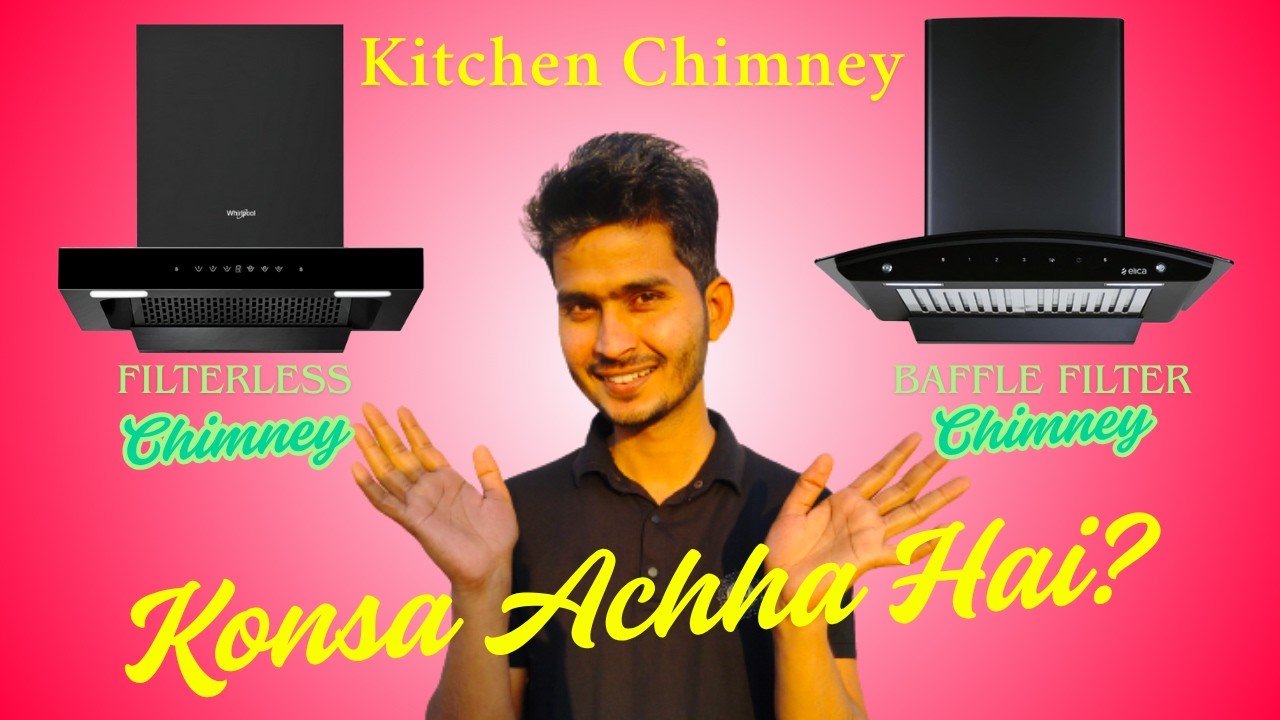filterless चिमनी vs बाफ़ल फ़िल्टर चिमनी filterless chimney vs baffle