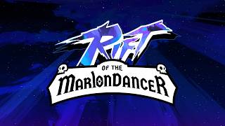 Rift Of The Marlondancer Official Trailer