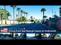 Dash  Cam  Tours 🚘 Driving from San Manuel Casino to Hollywood Boulevard