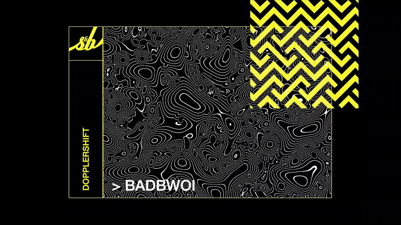 Dopplershift - Badbwoi