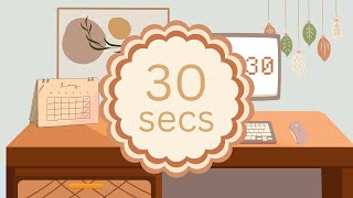 30-Sec Pomodoro | 📚 Aesthetic Study Timer with Lofi Beats Music ⏳