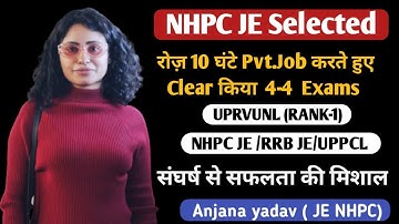 NHPC JE Selected Anjana Yadav||Cleared 4-4 Exams While Doing Private Job||Full Interview Video||