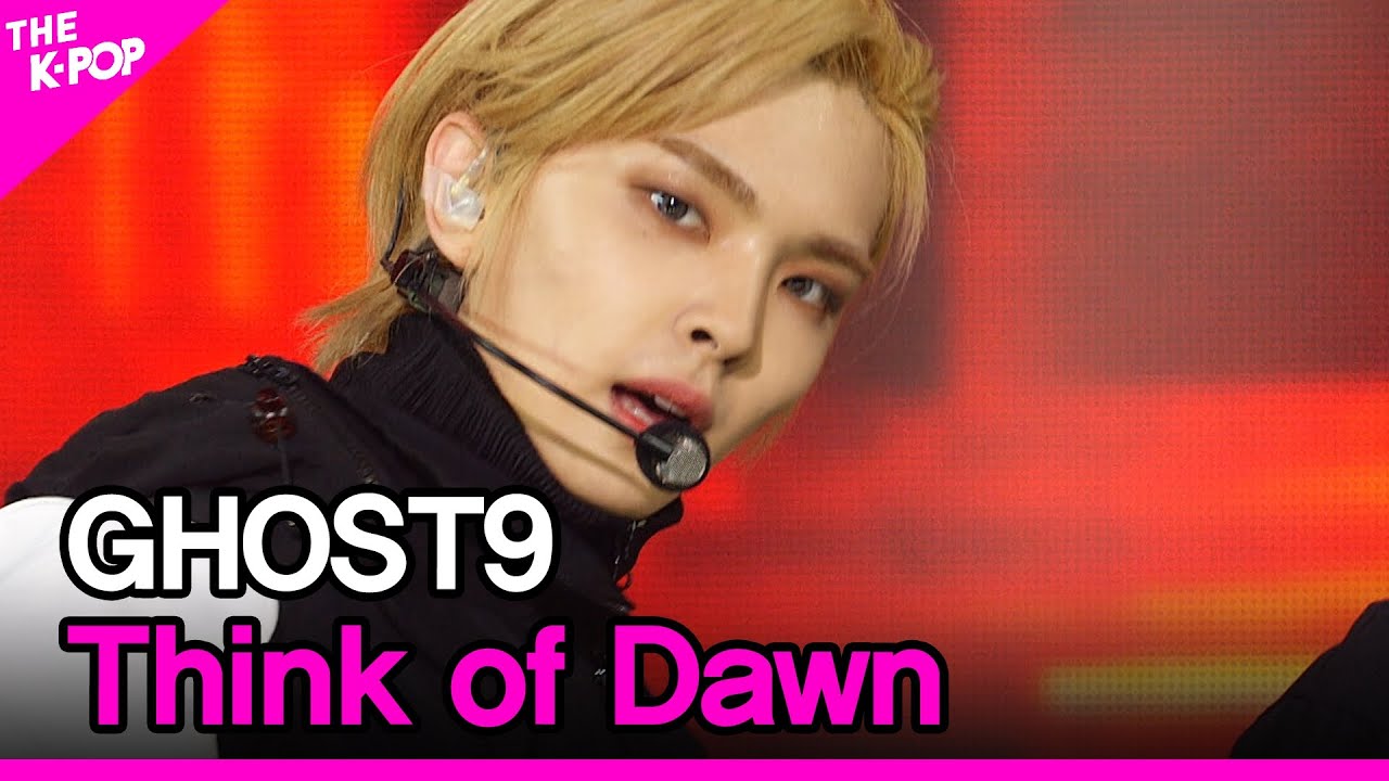 GHOST9, Think of Dawn (고스트나인, Think of Dawn) [THE SHOW 201013]