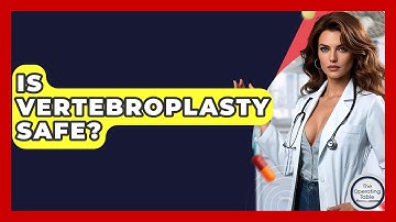 Is Vertebroplasty Safe? - The Operating Table