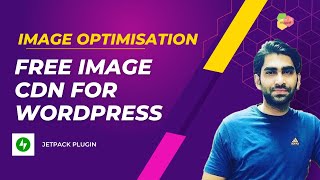 Best Free Image CDN for WordPress Website - Jetpack Image CDN - Hindi