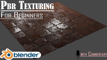 PBR Texturing for Beginners - Blender 2.9
