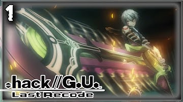 .hack/ / G.U. Last Recode: Volume 4 Reconnection! FIRST 30 MINUTES GAMEPLAY Walkthrough PART 1
