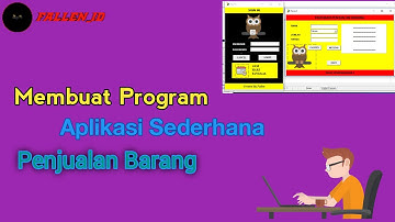 Program Sederhana Membuat Aplikasi Penjualan Barang.!!!