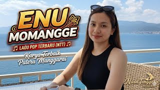 ENU MOMANGGE Lagu Manggarai  kaloborasi  Ambon  versi reggae santai 🎤 🎸