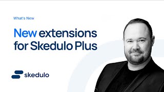 What's New Ep 16 | New Extensions for Skedulo Plus | Scott Gassmann