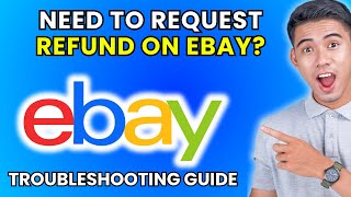 How to Request a Refund on eBay [2025 Method]