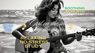 Retro 1960s Girls Playing Guitar by the Sea: Meditation, Relax, Study, Stress Relief & More