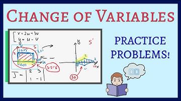 Change of Variables - Practice Problems - Stewart 15.9.3, 15.9.5, 15.9.7, and 15.9.9