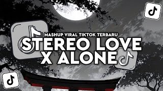 Download lagu DJ STEREO LOVE X ALONE MENGKANE FULL BASS VIRAL TIKTOK TERBARU 2025 FULL SONG