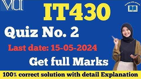 IT430 quiz 2 solution 2024|| IT430 quiz no 2 solution by learning with universe ✨️