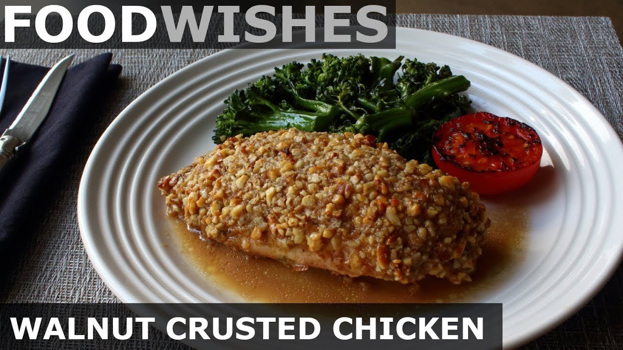 Walnut Crusted Chicken Breast - Food Wishes