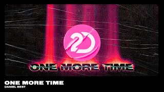 Daniel Best - One More Time [Bass House]