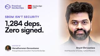 Software Supply Chain Security in the AI Era | Anant Shri. | DevSecOps Live | Practical DevSecOps screenshot 1
