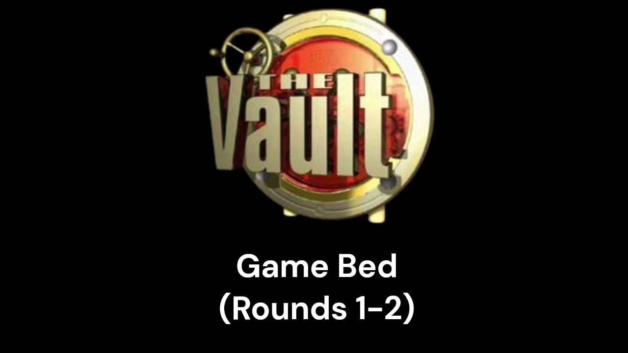 The Vault Soundtrack | Game Bed (Rounds 1-2)