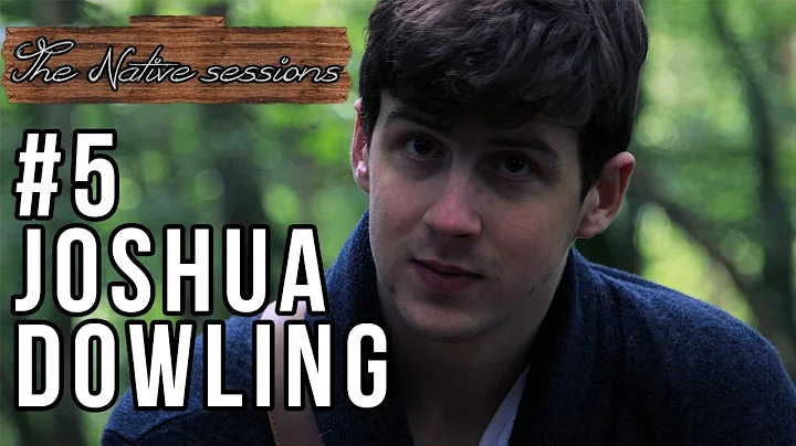 Joshua Dowling - Remarkable Things (The Native Ses...