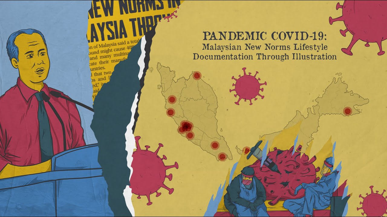 Pandemic COVID-19: Malaysian New Norms Lifestyle Documentation Through Illustration