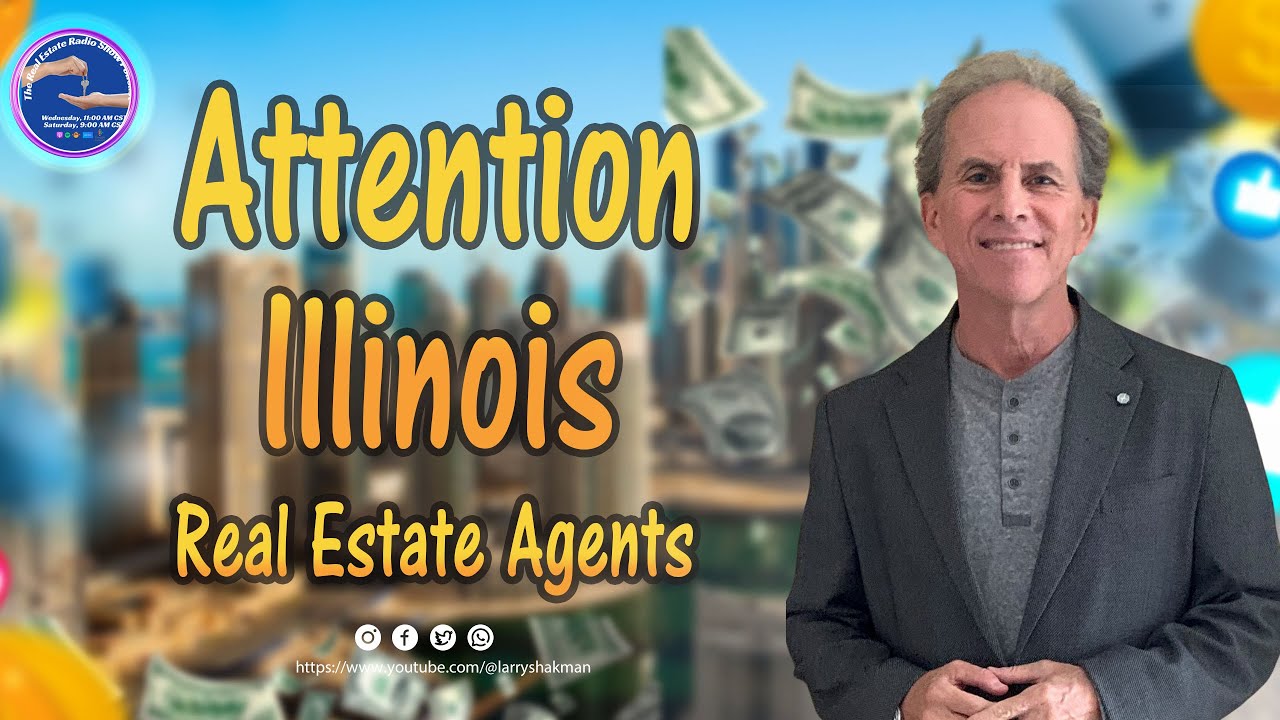 Attention Illinois Real Estate Agents - YouTube