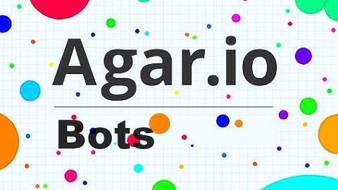 Tutorial: How to get Agario BOTS !!!