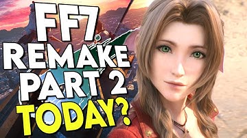 FF7R Part 2 Teaser State of Play? OR FF16 & Resident Evil 4 Remake?