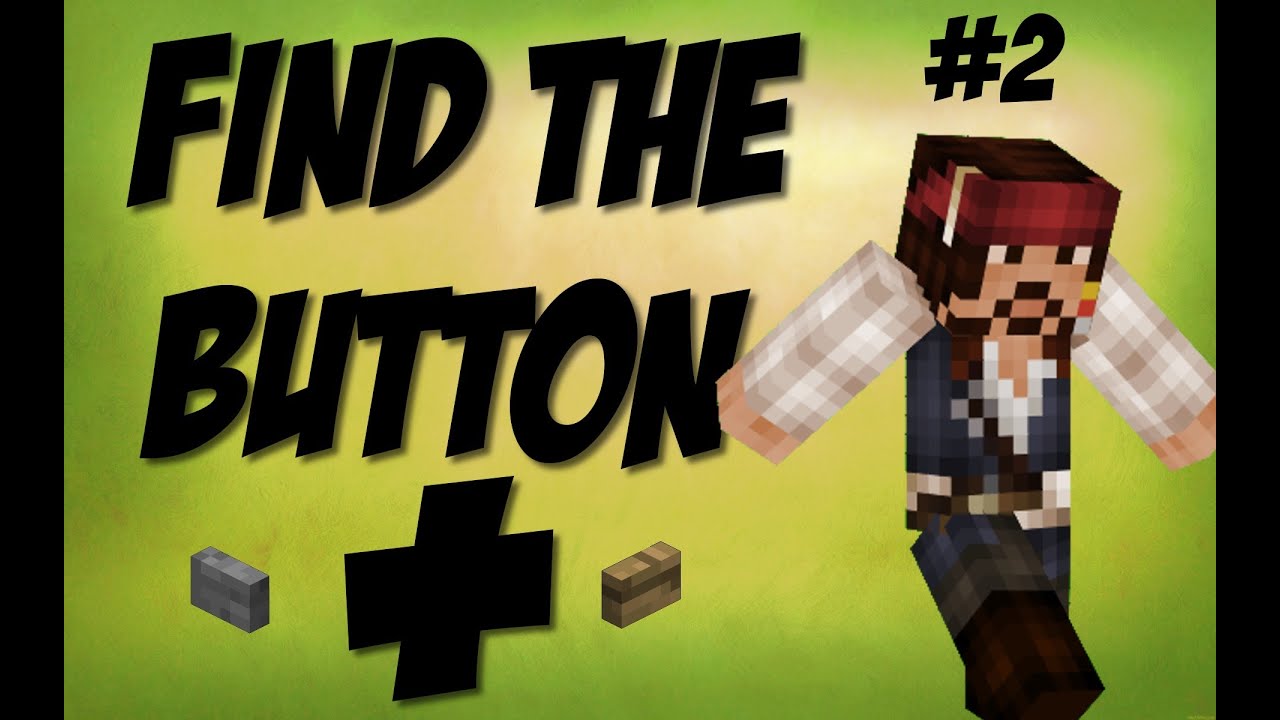 Minecraft | Find The Button Plus - Part 2 - YouTube