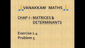 Matrices and Determinants (Part 29) | Business Maths (TN Syllabus) - 11th Std