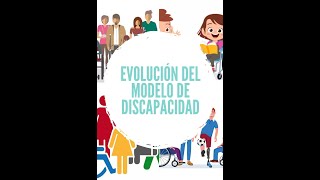 Evolución del modelo de discapacidad