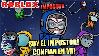 SOY EL IMPOSTOR NADIE DUDA DE MI | SoyBlue | Roblox Español