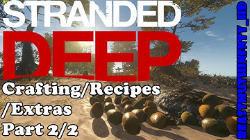 Stranded Deep - Crafting/Recipes/Extras Part 2/2 (Epic Tiger Shark)