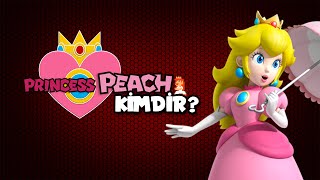 Prenses Peach KiMDiR? (Super Mario Bros. Evreni)