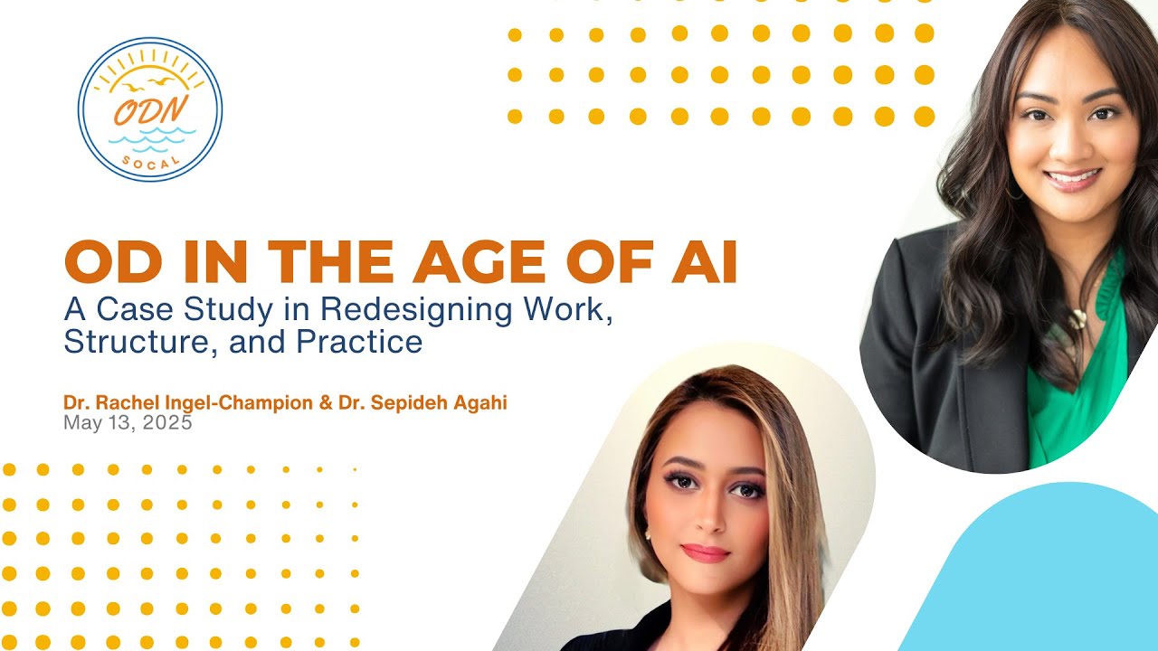 OD in the Age of AI: A Case Study in Redesigning Work, Structure and ...
