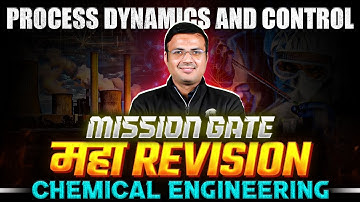 Process Dynamics and Control | MAHA REVISION | Chemical Engineering | GATE 2024