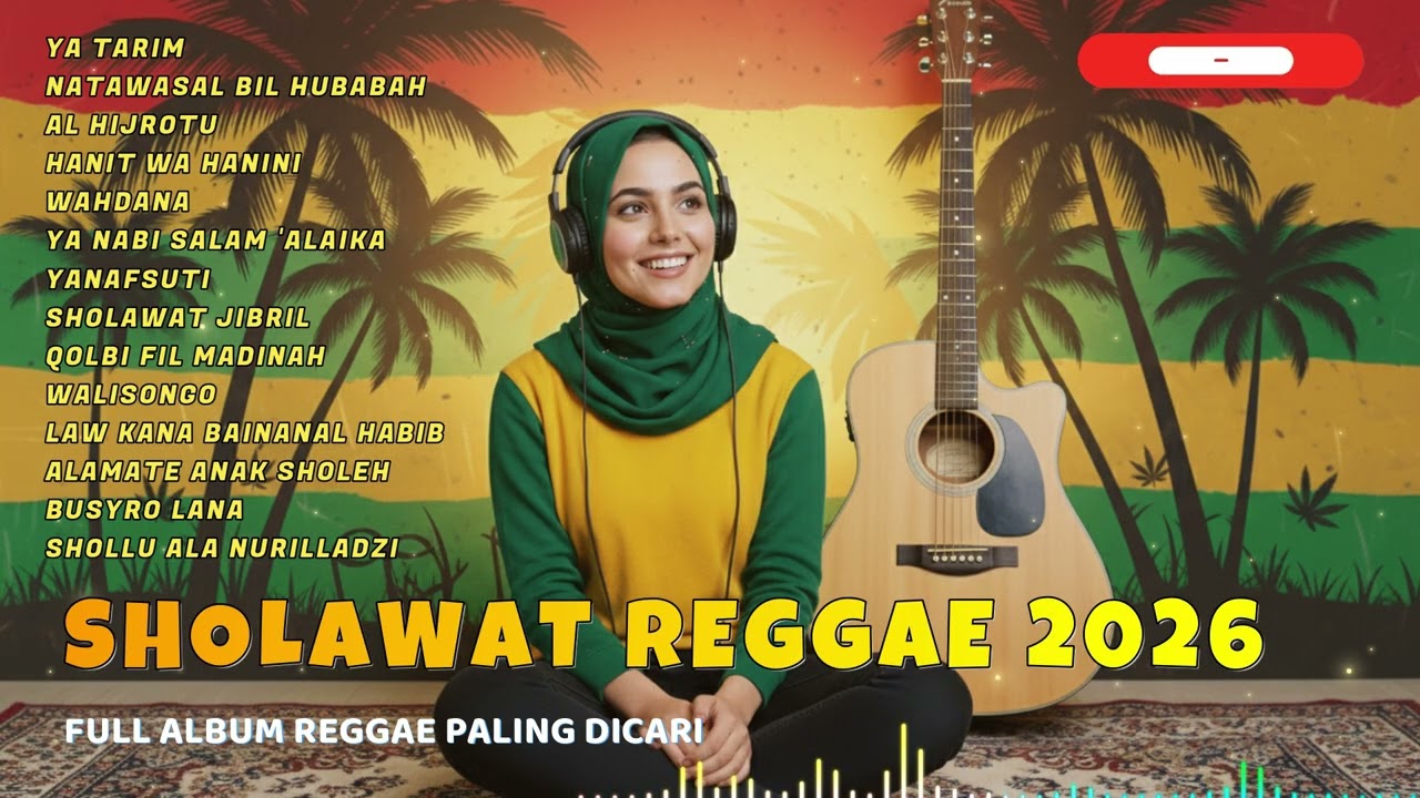💔 Sholawat Reggae Paling Merdu Tahun 2026 – Energi Religi Lembut untuk Jiwa Tenang & Pikiran Rileks