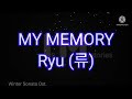 Ryu (류) -- My Memory [Winter Sonata Ost.] #lyrics #mymemory #wintersonata