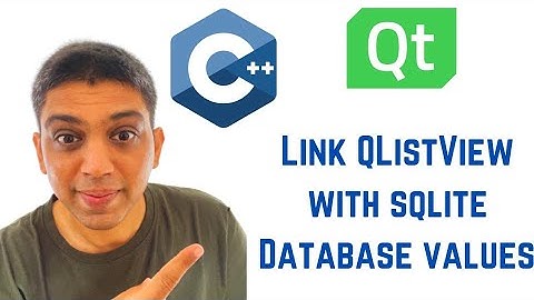 QT C++ GUI Tutorial - How to Link QListView with sqlite Database values