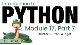 Famous Python (Fall 2024) Module 17-7: TKInter Button Widget Net Worth