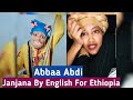 Abba Abdi Janjana By English For Ethiopia Kuta 1ffaa